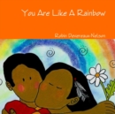 Image for You are Like A Rainbow