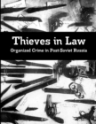 Image for Thieves in Law: Organized Crime in Post-Soviet Russia
