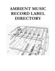 Image for Ambient Music Record Label Directory
