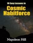 Image for 10 Easy Lessons In Cosmic Habitforce