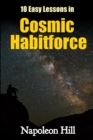 Image for 10 Easy Lessons in Cosmic Habitforce