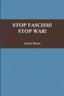 Image for Stop Fascism! Stop War!