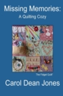 Image for Missing Memories: A Quilting Cozy