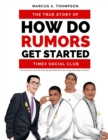Image for How Do Rumors Get Started : The True Story of Timex Social Club