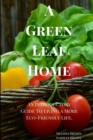 Image for A Green Leaf Home