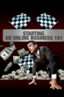 Image for Starting an Online Business 101