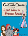 Image for Les Aventures De Gontrand Le Chevalier Chapitre 1: Il Faut Sauver La Princesse Gisele