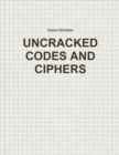 Image for Uncracked Codes and Ciphers