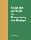 Image for 3 Quick and Easy Steps for Strengthening Your Marriage