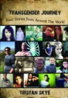 Image for Transgender Journey: Real Stories from Around the World