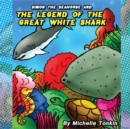 Image for Simon the Seahorse and the Legend of the Great White Shark