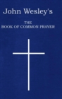 Image for John Wesley&#39;s The Book of Common Prayer