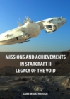Image for Missions and Achievements in StarCraft II Legacy of the Void Game Walkthrough