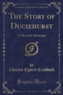 Image for The Story of Duciehurst