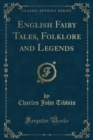 Image for English Fairy Tales, Folklore and Legends (Classic Reprint)