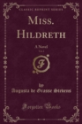 Image for Miss. Hildreth, Vol. 2