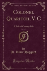 Image for Colonel Quaritch, V. C, Vol. 3 of 3