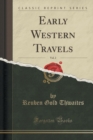 Image for Early Western Travels, Vol. 2 (Classic Reprint)