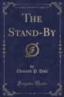 Image for The Stand-By (Classic Reprint)