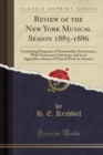 Image for Review of the New York Musical Season 1885-1886