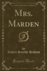 Image for Mrs. Marden (Classic Reprint)