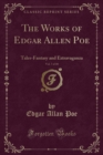 Image for The Works of Edgar Allen Poe, Vol. 7 of 10