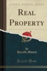 Image for Real Property (Classic Reprint)
