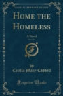 Image for Home the Homeless, Vol. 3 of 3
