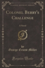Image for Colonel Berry&#39;s Challenge