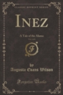 Image for Inez, Vol. 1 of 8