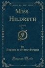 Image for Miss. Hildreth, Vol. 3