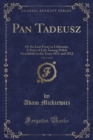 Image for Pan Tadeusz, Vol. 1 of 12