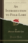 Image for An Introduction to Folk-Lore (Classic Reprint)