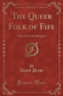 Image for The Queer Folk of Fife