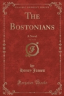Image for The Bostonians, Vol. 1 of 2