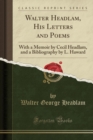 Image for Walter Headlam, His Letters and Poems