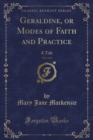 Image for Geraldine, or Modes of Faith and Practice, Vol. 1 of 3