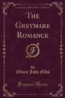 Image for The Greymare Romance (Classic Reprint)