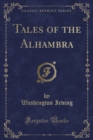 Image for Tales of the Alhambra (Classic Reprint)