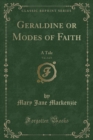 Image for Geraldine or Modes of Faith, Vol. 2 of 3