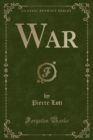 Image for War (Classic Reprint)