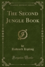 Image for The Second Jungle Book (Classic Reprint)