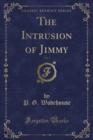 Image for The Intrusion of Jimmy, Vol. 5 (Classic Reprint)