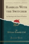 Image for Rambles with the Switcher