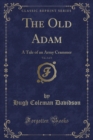 Image for The Old Adam, Vol. 2 of 3