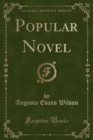 Image for Popular Novel (Classic Reprint)