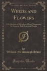 Image for Weeds and Flowers