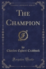Image for The Champion (Classic Reprint)