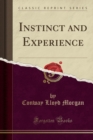 Image for Instinct and Experience (Classic Reprint)