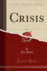 Image for Crisis, Vol. 25 (Classic Reprint)